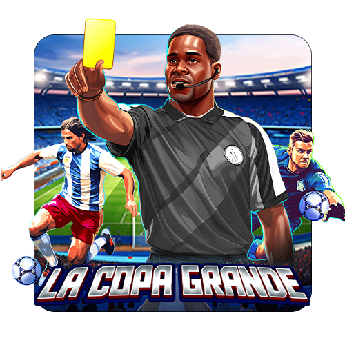 La Copa Grande Thumbnail